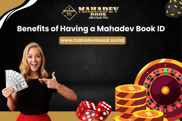 Benefits of Mahadev Book ID