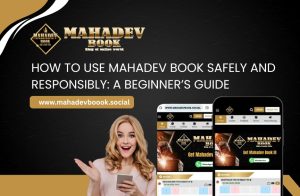 Learn Mahadev Book Safe Use with practical tips to manage betting responsibly and protect your account in 2025