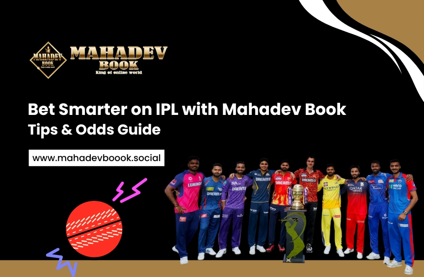 Mahadev Book IPL Betting Tips and Odds Guide