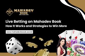 Mahadev Book Live Betting platform with real-time odds and match updates